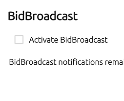 Bid Broadcast